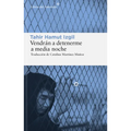 Vendrán a Detenerme a Media Noche