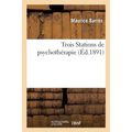Trois Stations de Psychothérapie