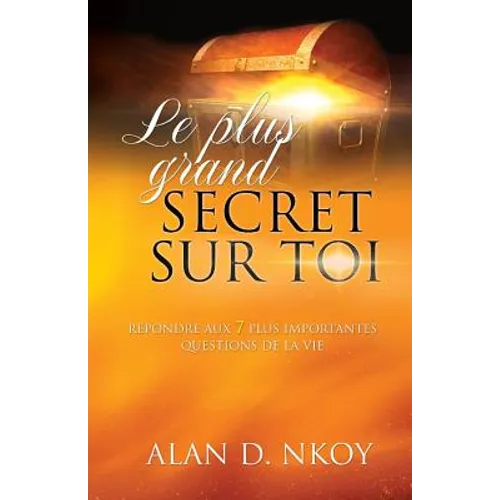 Le Plus Grand Secret Sur Toi