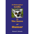 A Philosopher Looks at The Sense of Humor