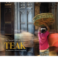 The Social Life of Teak