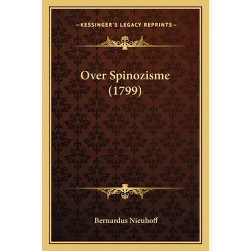 Over Spinozisme (1799)