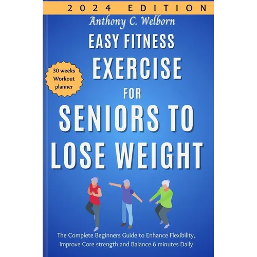 Easy Fitness Exercise for Seniors to Lose Weight: The Complete Beginners Guide to Enhance Flexibility, Improve Core strength and Balance 6 minutes Dai