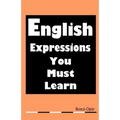 English Expressions You Must Learn