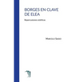 Borges en clave de Elea: Repercusiones estéticas