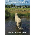 Deep Creek: Finding Hope in the High Country