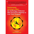 Passionately Striving in Why