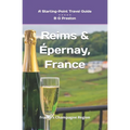 Reims and Épernay, France: The Heart of the Champagne Region