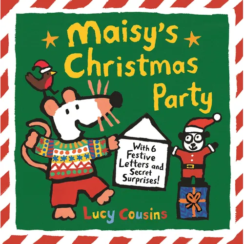Maisy's Christmas Party: With 6 Festive Letters and Secret Surprises! (Interactive Holiday Book with Envelopes and Pull-Out Surprises for Toddlers, Pr
