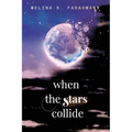 When the Stars Collide