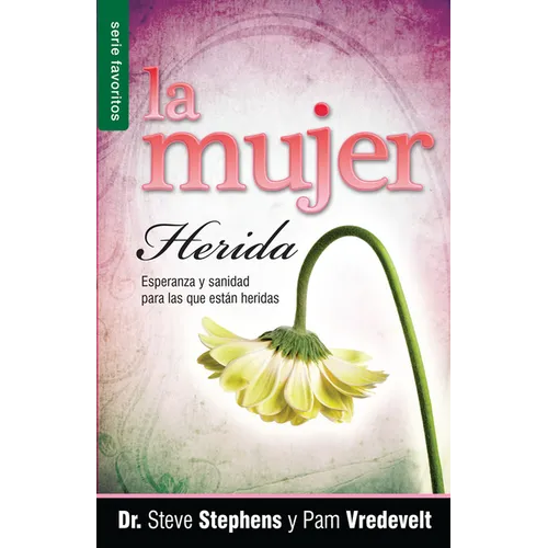 La Mujer Herida - Serie Favoritos = The Wounded Woman