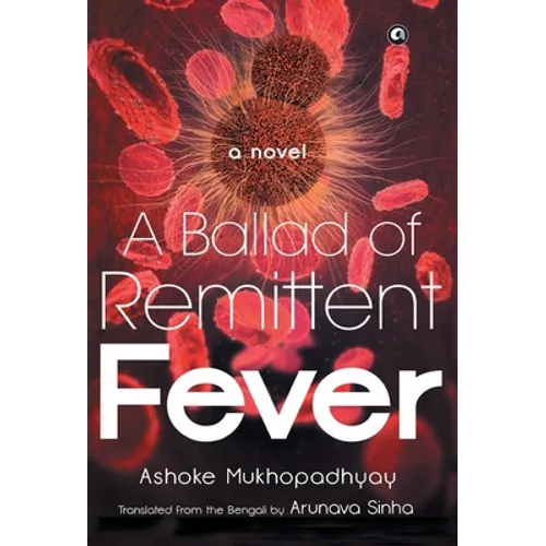 Ballad of Remittent Fever