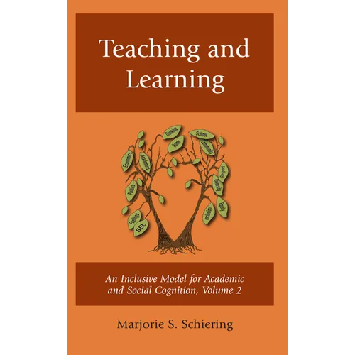 Teaching and Learning: An Inclusive Model for Academic and Social Cognition