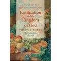 Justification and the Kingdom of God, Volume Three