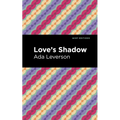 Love's Shadow