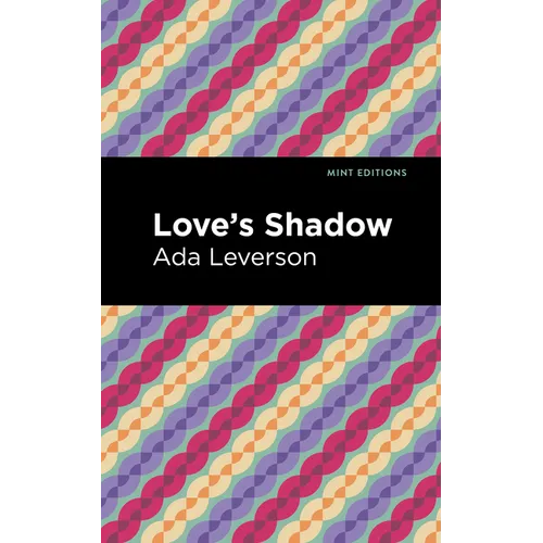 Love's Shadow