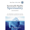 Emotionally Healthy Spirituality: It's Impossible to Be Spiritually Mature, While Remaining Emotionally Immature