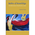 Bodies of Knowledge: The Medicalization of Reproduction in Greece