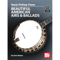 Banjo Picking Tunes - Beautiful American Airs & Ballads