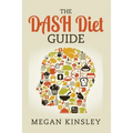 The DASH Diet Guide