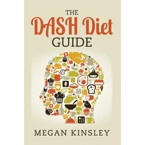 The DASH Diet Guide