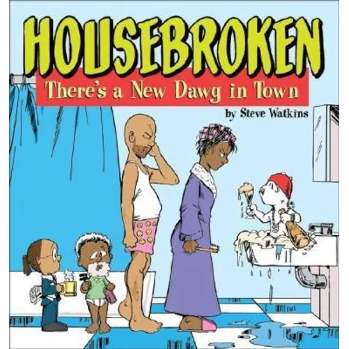 Housebroken: There's a New Dawg in Town