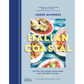 Italian Coastal: Recipes and Stories from Where the Land Meets the Sea