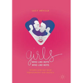 Girls Who Like Boys Who Like Boys: Women and Gay Male Pornography and Erotica