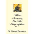 Three Sermons On The Assumption