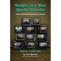 Tonight, On A Very Special Episode When TV Sitcoms Sometimes Got Serious Volume 1 (hardback): 1957-1985