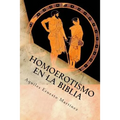 Homoerotismo en la Biblia: Lectura deconstructiva