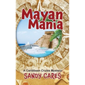 Mayan Mania: A Caribbean Cruise Mystery