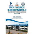 Tópicos Tecnológicos, Científicos Y Ambientales: Red De Colaboración Del Instituto Tecnológico Superior De La Sierra Norte De Puebla Y El Instituto Te