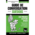 Guide de conversation Français-Suédois et dictionnaire concis de 1500 mots