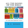 All the Books of the Bible: NT Edition-Timothy-Titus