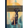 Jardin De Albeyteria