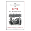 The Reoccurence of Love and Other Poems