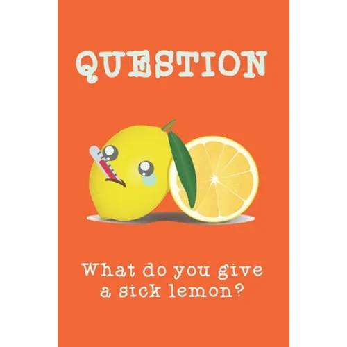 What do you give a sick lemon?: GRAPH PAPER 6"X9" - Cute Cool Funny Novelty Gift for Kids Boys Girls Teens Adults Men Women - Good for Home School Off