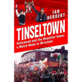 Tinseltown: Hollywood and the Beautiful Game - A Match Made in Wrexham
