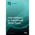 Intermittency in Transitional Shear Flows