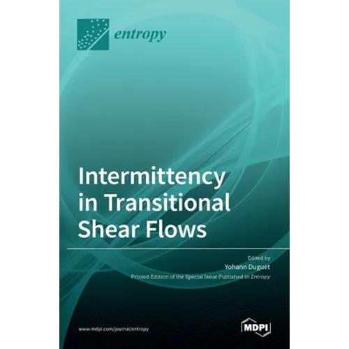 Intermittency in Transitional Shear Flows