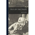Out of the Deeps