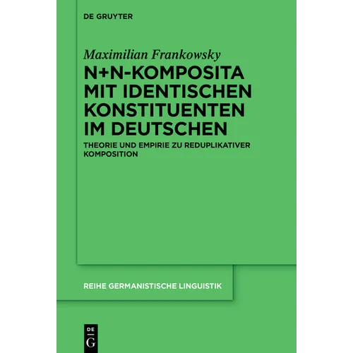 N+N-Komposita mit identischen Konstituenten im Deutschen