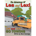 The Adventures Of Lea and Lexi: Lea and Lexi Go Towing