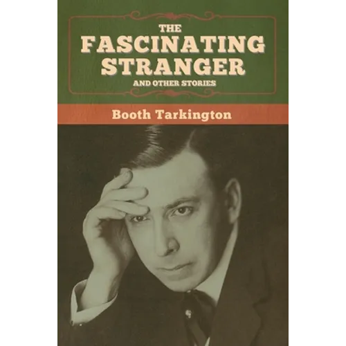 The Fascinating Stranger and Other Stories
