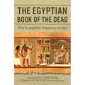 The Egyptian Book of the Dead: The Complete Papyrus of Ani