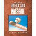 An Okie's Outside Look Inside Baseball