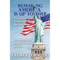 Remaking America Is Up to You!: The Future Is Outside the Box