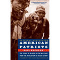 American Patriots: The Story of Blacks in the Military from the Revolution to Desert Storm