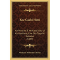 Koe Gaahi Himi: Ke Hiva Aki E He Kakai Oku Ui Ko Uesiliana, I He Otu Toga Ni Kotoabe (1849)